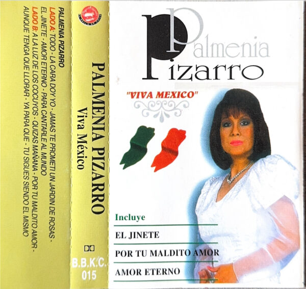 Palmenia Pizarro - Viva México