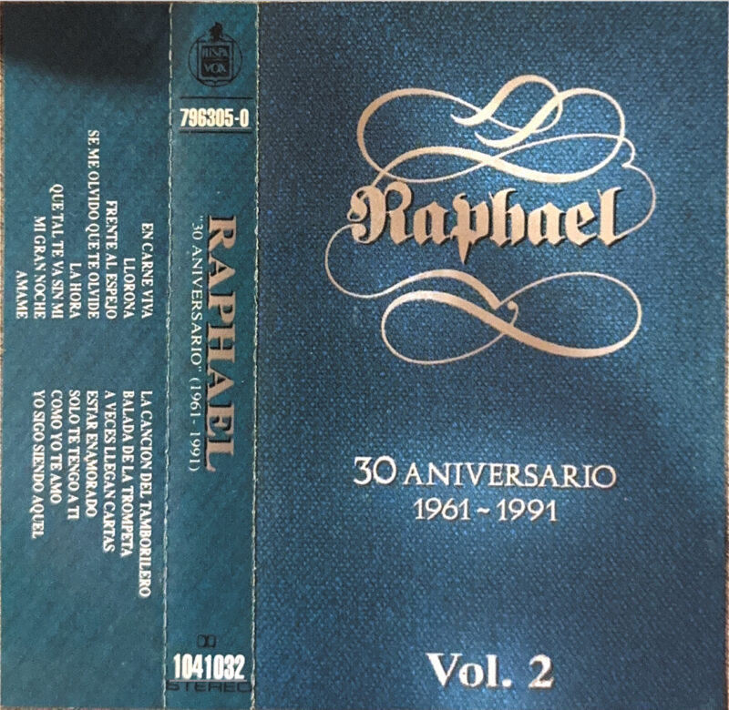 Raphael – 30 Aniversario (1961-1991) (Ed. 1991 CHI) - Imagen 2