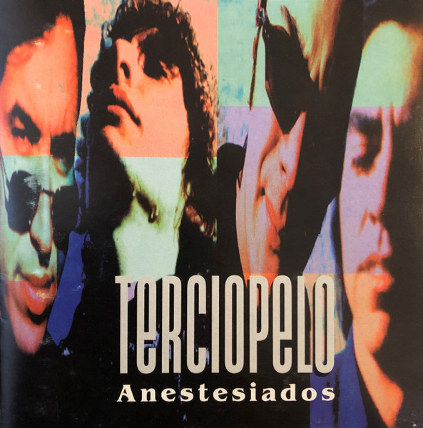 Terciopelo – Anestesiados (Ed. 1996 CHI)