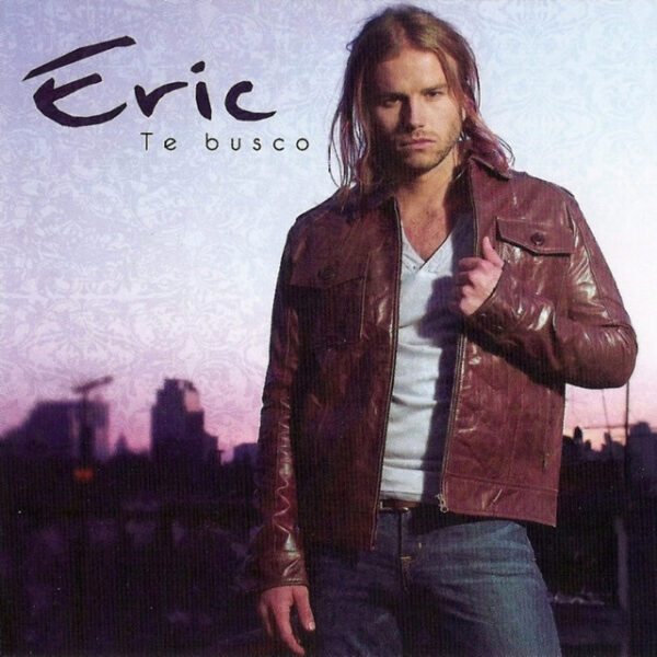 Eric – Te Busco (Ed. 2009 CHI)