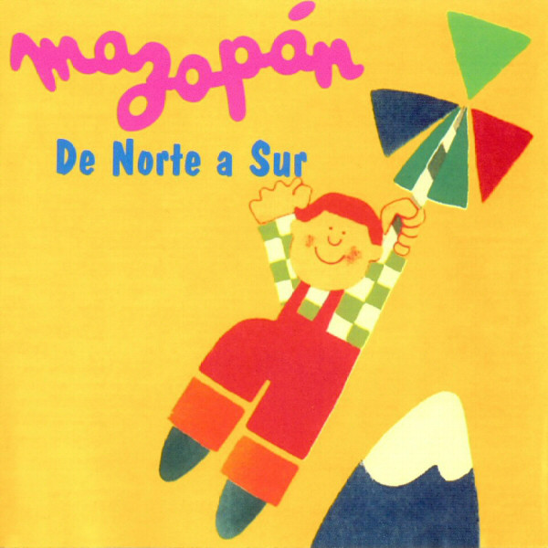 Mazapán – De Norte A Sur (Ed. 1997 CHI)