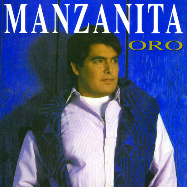 Manzanita – Oro (Ed. 1995 EU)