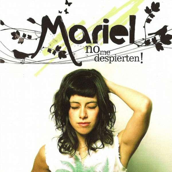 Mariel – No Me Despierten! (Ed. 2007 CHI)
