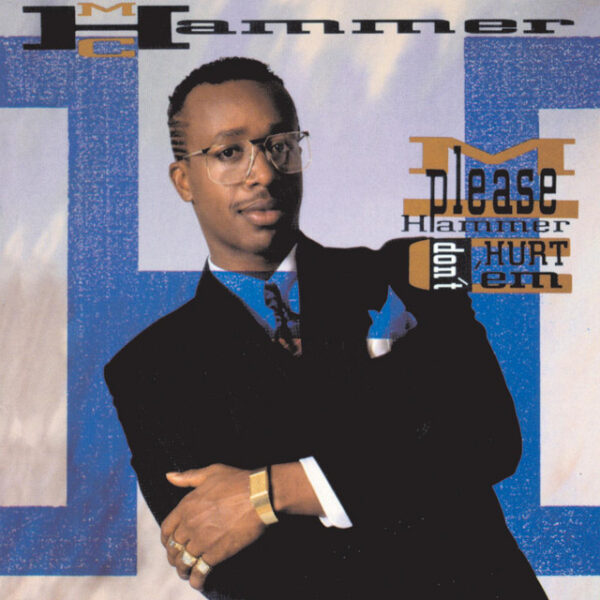 M.C. Hammer – Please Hammer Don't Hurt 'Em (Ed. 1990 USA)