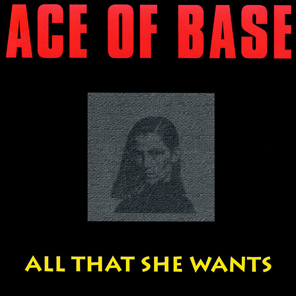 Ace Of Base – All That She Wants (Ed. 1992 EU)