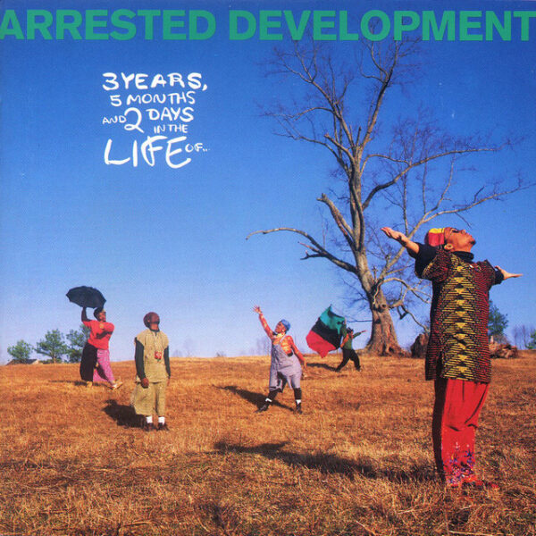 Arrested Development – 3 Years, 5 Months And 2 Days In The Life Of... (Ed. 1992 AUS)