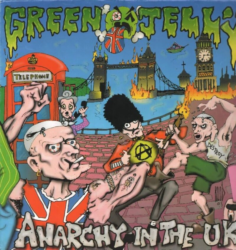 Green Jellÿ – Anarchy In The UK (Ed. 1993 UK)