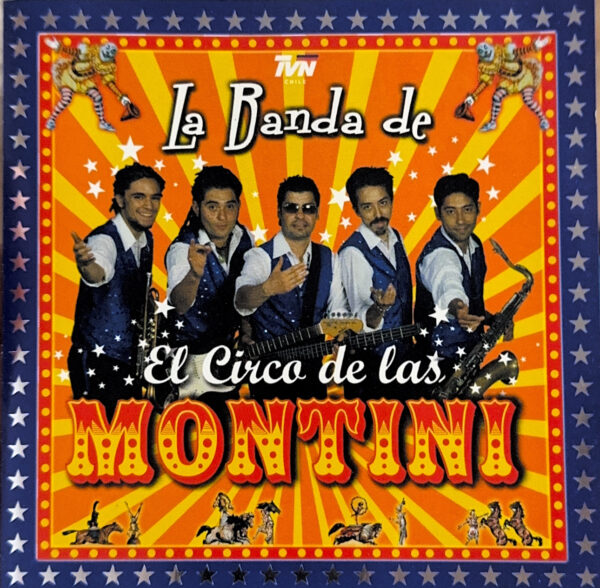 Varios Artistas - La Banda Del Circo – El Circo De Las Montini (Ed. 2002 CHI)