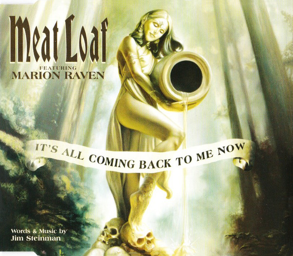 Meat Loaf Featuring Marion Raven – It's All Coming Back To Me Now (Ed. 2006 EU)