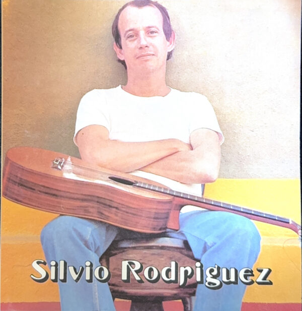 Silvio Rodríguez – Lo Mejor De Silvio Rodríguez