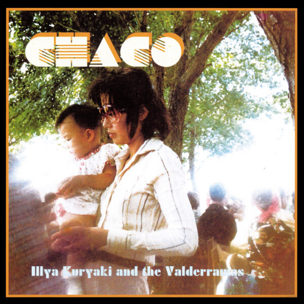 Illya Kuryaki & The Valderramas – Chaco (Ed. 1995 USA)
