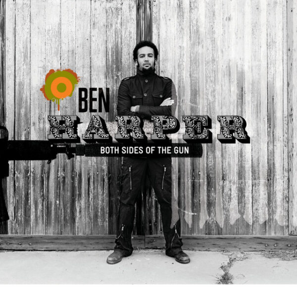 Ben Harper – Both Sides Of The Gun (Ed. 2006 USA)