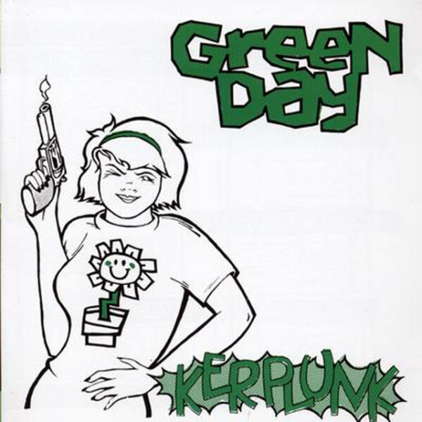 Green Day – Kerplunk! (Ed. 2007 USA)