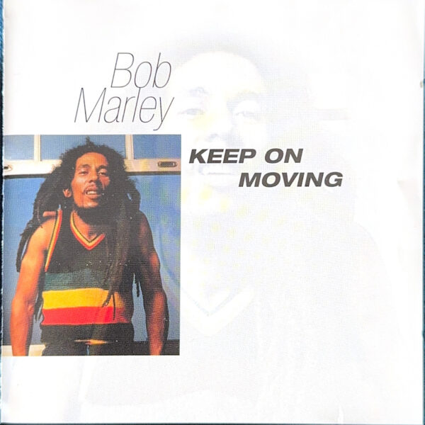 Bob Marley - Keep On Moving (Ed. 2000 EU)