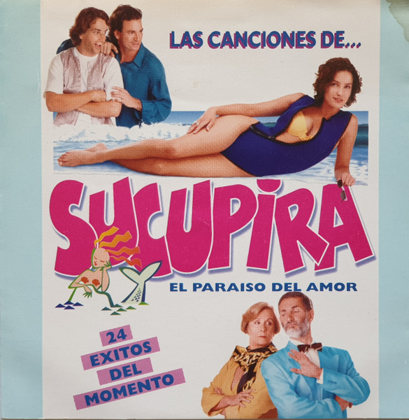 Varios Artistas – Las Canciones De... Sucupira El Paraíso Del Amor (Ed. 1996 CHI)