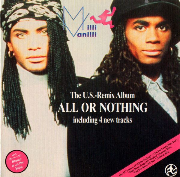Milli Vanilli – All Or Nothing (The U.S. Remix Album) (Ed. 1989 EU)