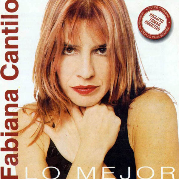 Fabiana Cantilo – Lo Mejor De Fabiana Cantilo (Ed. 1997 ARG)