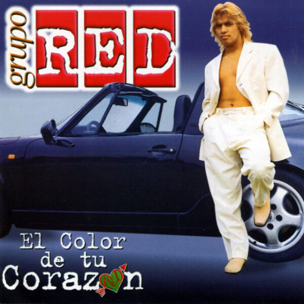Grupo Red – El Color de Tu Corazón (Ed. 1997 CHI)