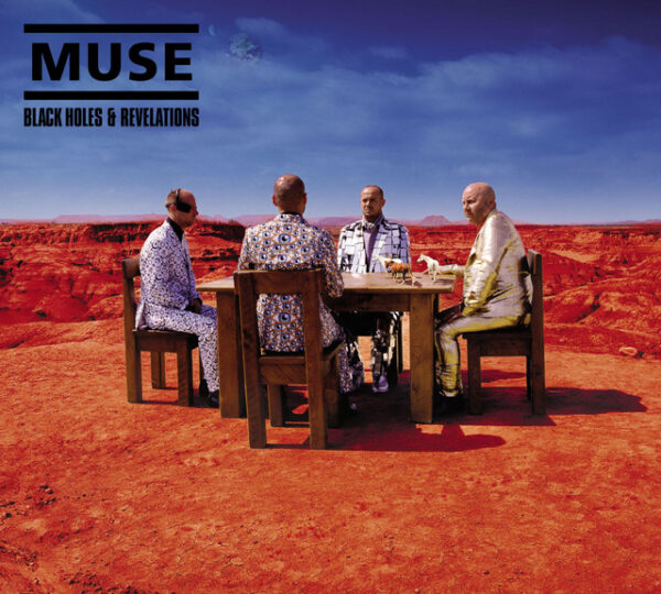 Muse – Black Holes & Revelations (Ed. 2006 EU)