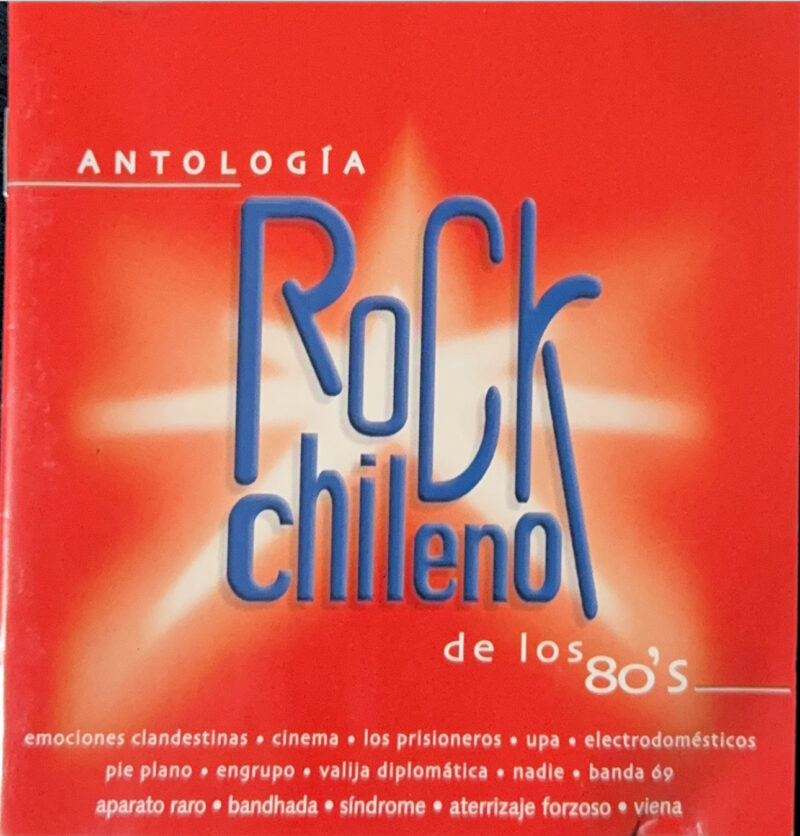 Varios Artistas - Antología Del Rock Chileno De Los 80's (Ed. 2002 CHI)